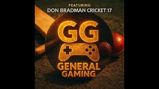 Don Bradman Cricket 17 Career Mode General Gaming