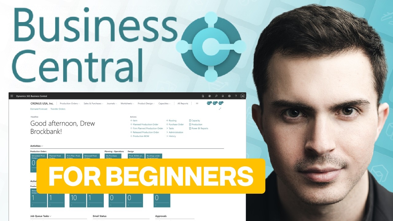 Business Central FULL Beginners Tutorial 2026 | Complete Training Course