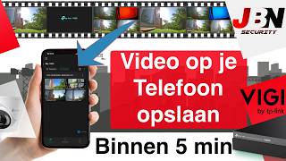 VIGI camerabeelden opslaan op je telefoon | TP‑Link VIGI App uitgelegd