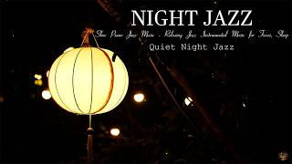 Calm Night Jazz Music - Slow Piano Jazz Music - Relaxing Jazz Instrumental Music for Focus, Sleep