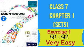Oxford 7 grade math||Chapter 1(sets)||Exercise 1 Q no 1,2||New Countdown|| Third Edition 