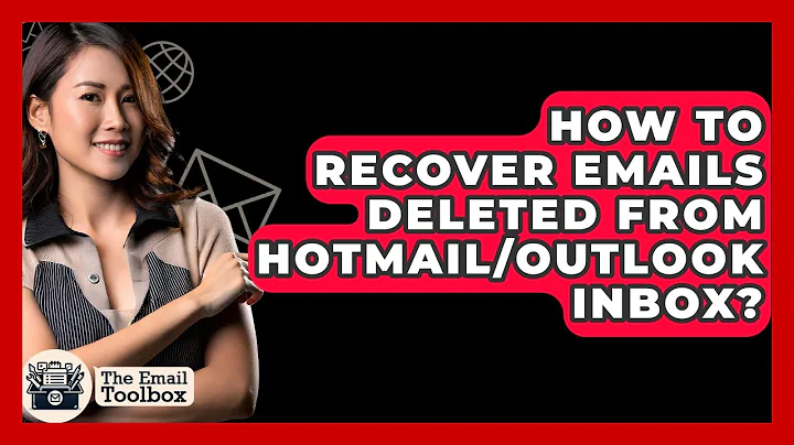 How To Recover Emails Deleted From Hotmail/Outlook Inbox? - TheEmailToolbox.com