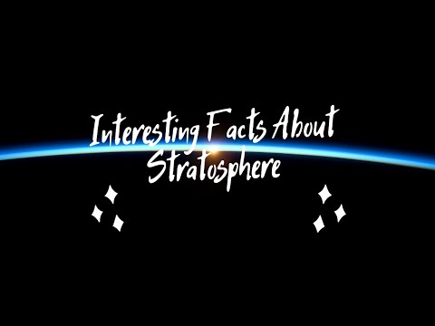 Interesting Facts about Stratosphere