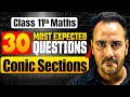 Class 11 Maths | 30 Most Expected Questions of Conic Section 🔥| Ushank Sir