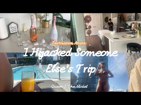 Destination ATL: I Hijacked Someone Elses Trip