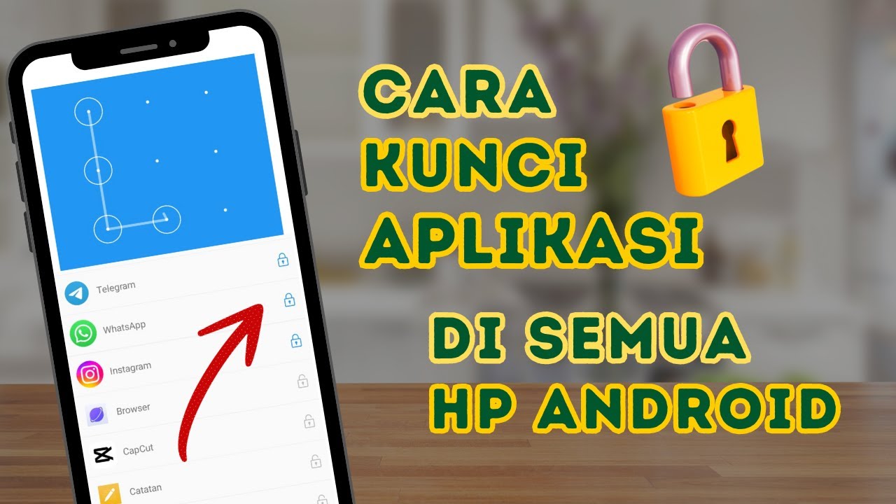 Cara Mengunci Aplikasi Di Semua Hp Android | Agar Tidak Bisa Dibuka ...