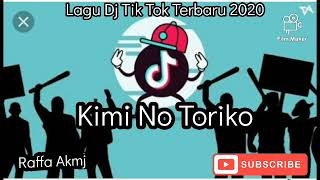 Download Lagu Bikin Baper ! Kimi No Toriko Remix [ Raffa Akmj ] Full Bass Terbaru 2020