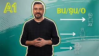 A1 - 02 Bu, Şu, O \