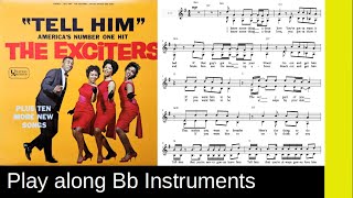 Tell Him (The Exciters, 1963), B-Instrument Play along