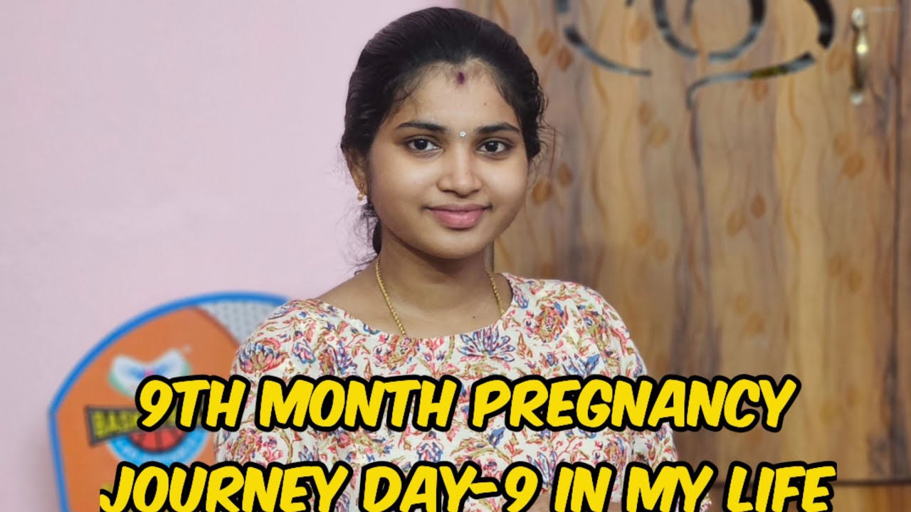 9th month pregnancy journey day 9 in my life ఈ రోజు ఇలా జరిగింది