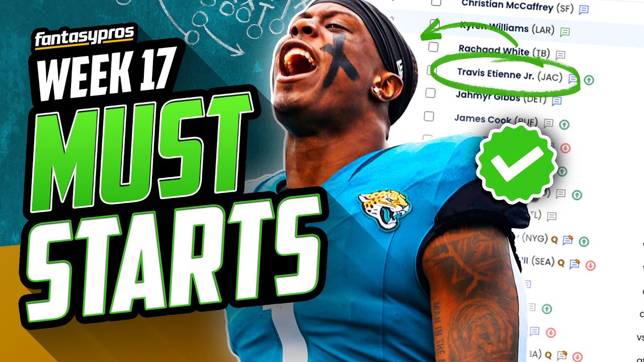 20 MUST Start Players for Week 17 (2023 Fantasy Football)
