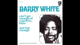 Video thumbnail of "Barry White ~ Can't Get Enough Of Your Love, Babe 1974 Disco Purrfection Version"