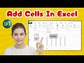 How To Add Cells In Excel | Quick & Easy Method (2025)