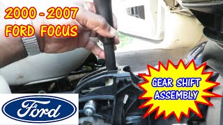 2000-2007 Ford Focus Gear Shifter Assembly Replacement