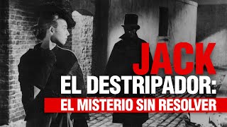 Jack el Destripador: El Misterio de un asesino en serie