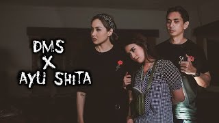 DMS X Ayu Shita – DMS [ Penelusuran ]