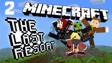 Minecraft: The Last Resort - TSUNAMI w/ Friends - Part 2