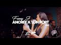 Fanny J Ancrée à Ton Port Live