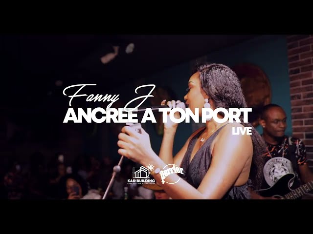 Fanny J  - Ancrée à ton port Live