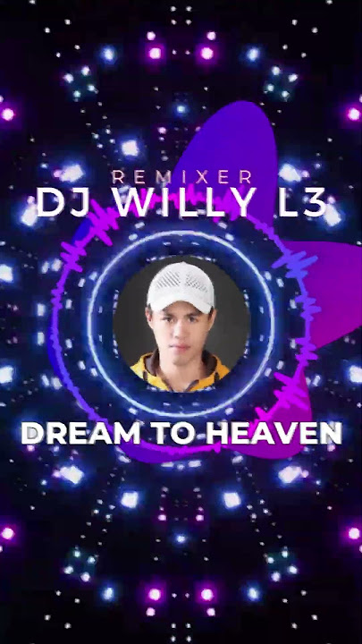 #1 DJ DREAM TO HEAVEN - DJ WILLY L3 | FUNKOT RADIO 2023