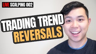 Spotting LIVE Trading Trend Reversals | Live Scalping 002
