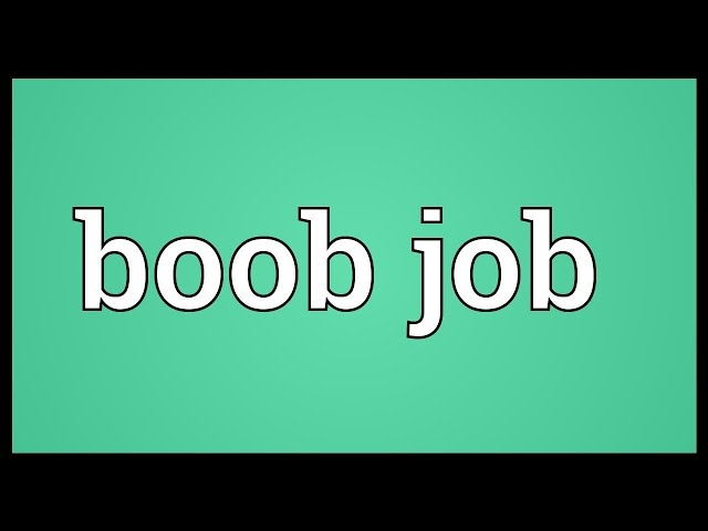 Boob job Meaning 