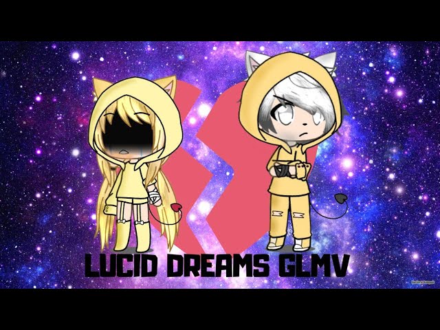 Lucid dreams GLMV|ft.Flameyflame and Unicorn Cookie