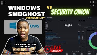 Attacking Windows Smbghost Vulnerability Vs Security Onion Attack And Detect