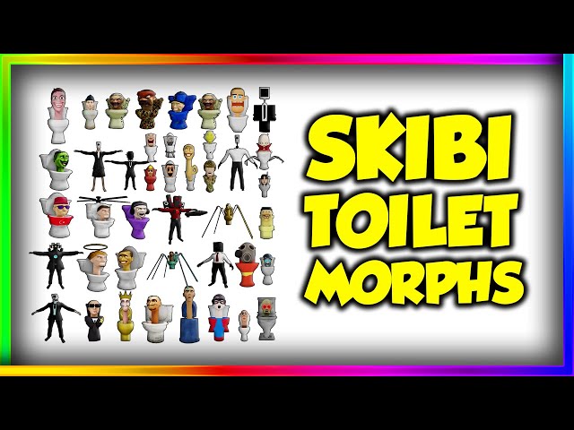 Skibi Toilets Morphs – JeffBlox