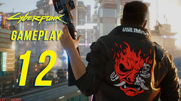 Cyberpunk 2077 Gameplay Walkthrough | Part-12 | Defeat Woodman | Automatic Love [Corpo Lifepath]