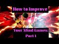 Learning to read: Smash Ultimate Mind-games Lessons Pt. 1