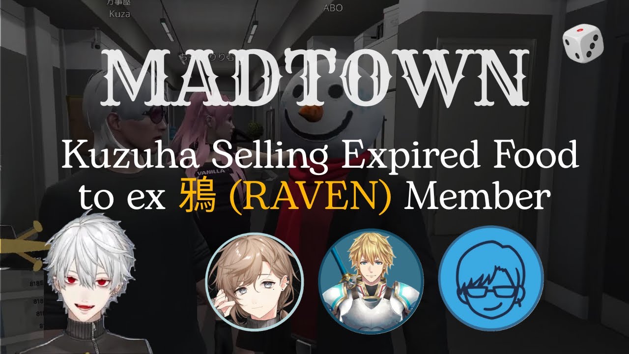 【ENG SUB】Kuzuha Selling Expired Food to ex 鴉 (RAVEN) Member i【Madtown/Kuzuha/Nijisanji/VCRGTA】