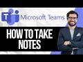 How to Take Notes in Microsoft Teams Meetings