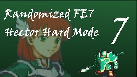 Fire Emblem 7 Randomized HHM; Part 7: THIS WAS NOT WORTH IT.