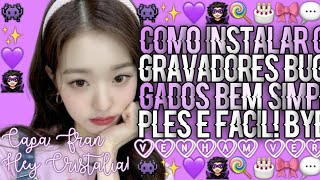 ••l↬✨️Como instalar gravadores bugados screenshot 5