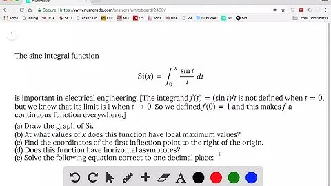 The sine integral function Si(x) = ∫^x_0 sint/t   dt is importan…