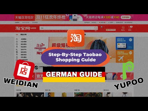 How to buy from Taobao, Weidian, Yupoo 2022! (German/Deutsch)