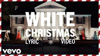 Elvis Presley - White Christmas (Official Lyric Video)