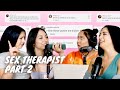 Sex Therapist Part 2 Feat. Cami, Niki, and Danica