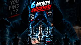🔥Brilliant 6 chess moves! #shorts #chess #checkmate #tricks
