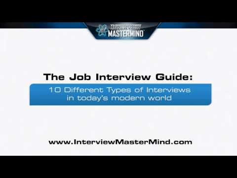 Job Interview Guide - 10 Different Types of Interviews in Today&rsquo;s Modern World