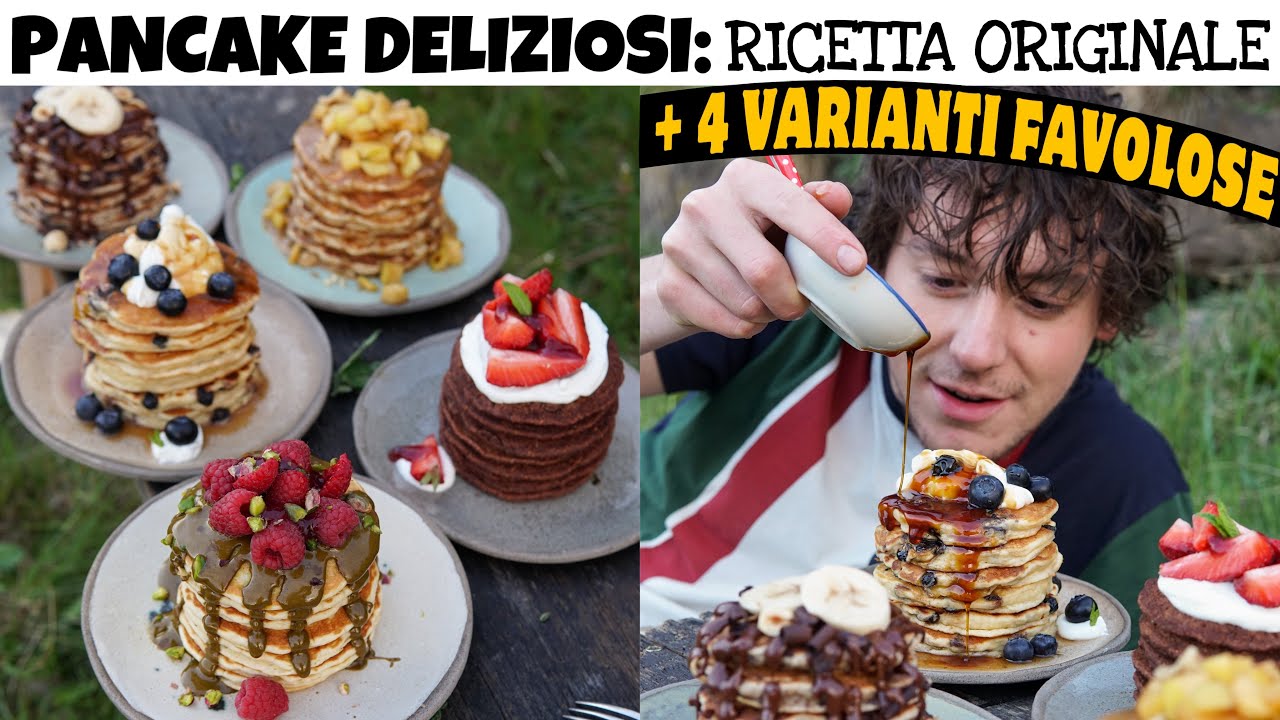 PANCAKE PERFETTI E SOFFICI PIÙ CHE MAI: ricetta originale + 4 varianti favolose | Davide Zambelli