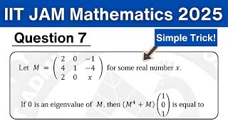 IIT JAM 2025 Mathematics Q7 | Eigenvalues Problem | Full Solution