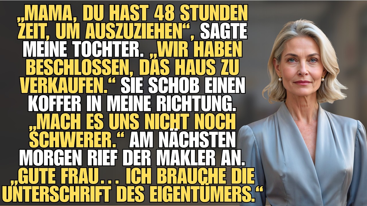 Meine Tochter gab mir 48 Stunden, um das Haus zu verlassen – doch dann rief der Immobilienmakler an.