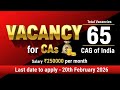 CAG of India Vacancy for CAs | CA Ayushi Gupta #ca #job #jobvacancy 