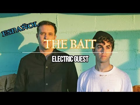 Electric Guest - The Bait (Subtitulada español)