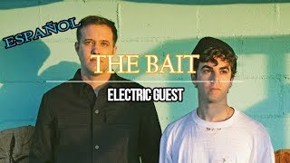 Electric Guest - The Bait (Subtitulada español)