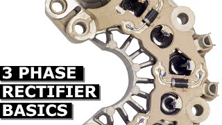 learn the basics of a 3 phase rectifier