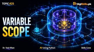 Variable Scope: Local vs Global | Artificial Intelligence using Python Topic #025 - Skills Cone