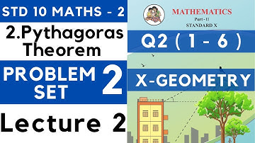 Pythagoras Theorem | Problem Set 2 Lecture 1| SSC Class 10 Geometry | Maths Part 2 | Maharashtra Sta